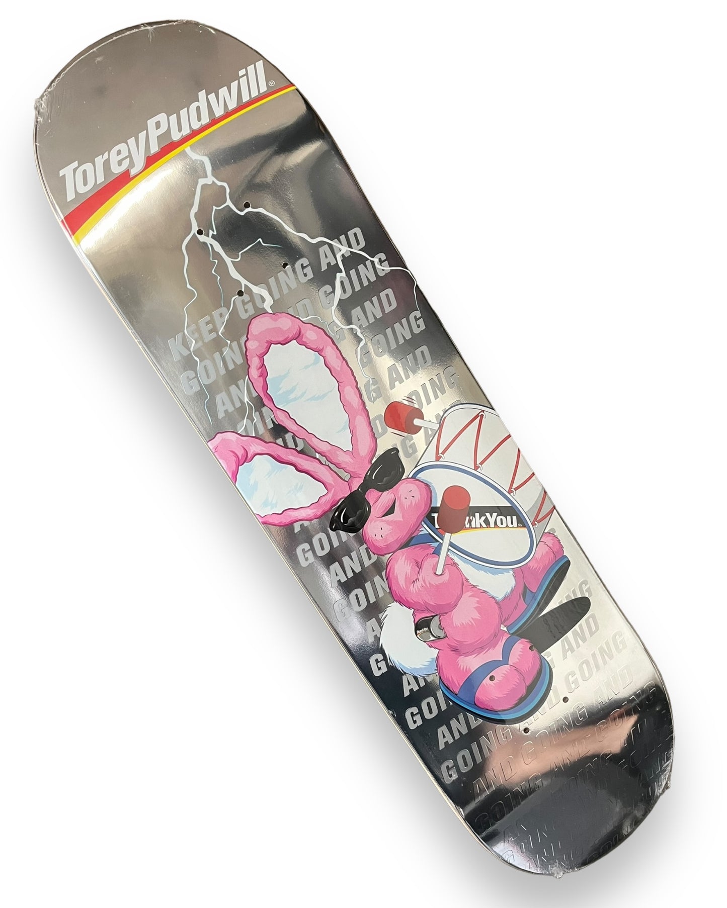 THANK YOU | Keep Going | Torey Pudwill Pro Skateboard Deck | 8.38"